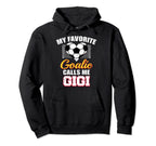 My Favorite Goalie Calls Me Gigi Hoodie - Aesthetic Graphic Men Women