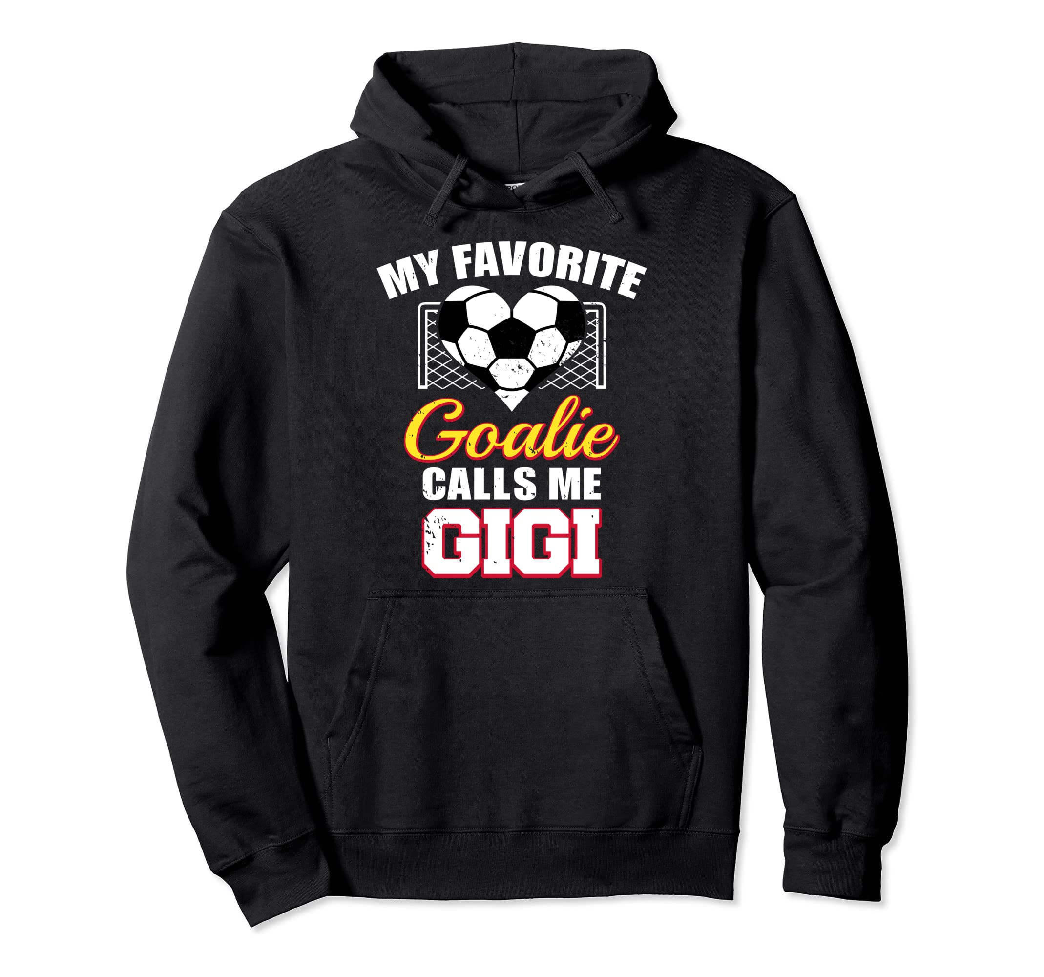My Favorite Goalie Calls Me Gigi Hoodie - Aesthetic Graphic Men Women