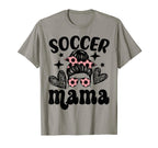 Soccer Mama Messy Bun Soccer Mothers T-Shirt - Streetwear Style Men Women