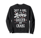 Just Who Loves Soccer And Sweatshirt - Casual Everyday Wear for Adults