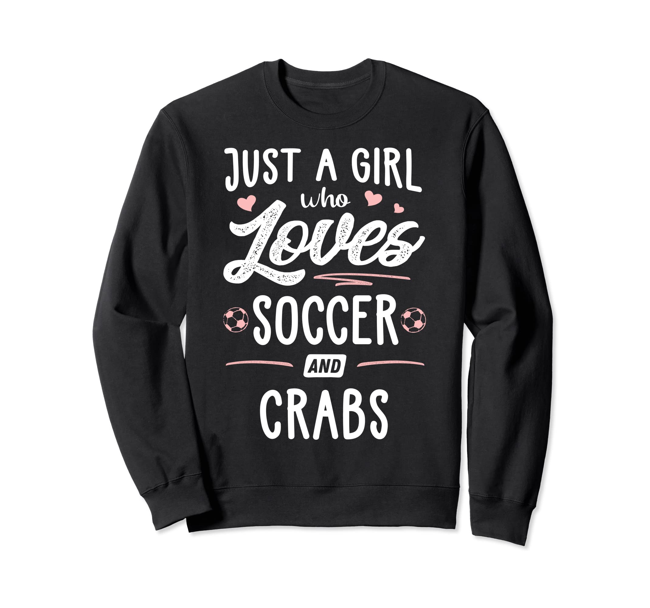 Just Who Loves Soccer And Sweatshirt - Casual Everyday Wear for Adults