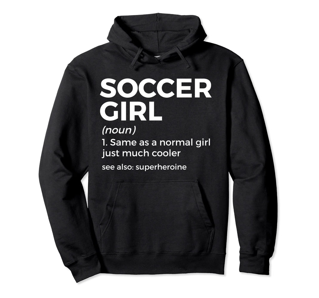 Soccer Definition Hoodie - Novelty Apparel for Adults