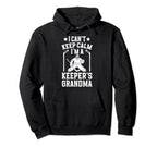 Im Hockey Keeper Grandma Ice Hockey Goalie Hoodie - Novelty Apparel Unisex