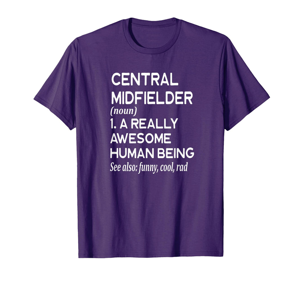 Soccer Player Definition Funny Center T-Shirt - Fun Novelty Design Unisex