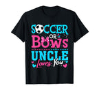 Gender Reveal Soccer Or Bows Uncle T-Shirt - Custom Art Print for Adults