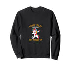 I Play Like Try To Keep Up Funny Sweatshirt - Custom Art Print Men Women