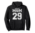 Number 29 Custom Proud Soccer Futbol Mom Hoodie - Trendy Graphic Men Women