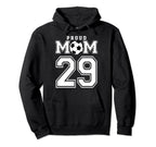 Number 29 Custom Proud Soccer Futbol Mom Hoodie - Trendy Graphic Men Women