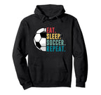 Eat Sleep Soccer Repeat Football Player Hoodie - Aesthetic Graphic Unisex