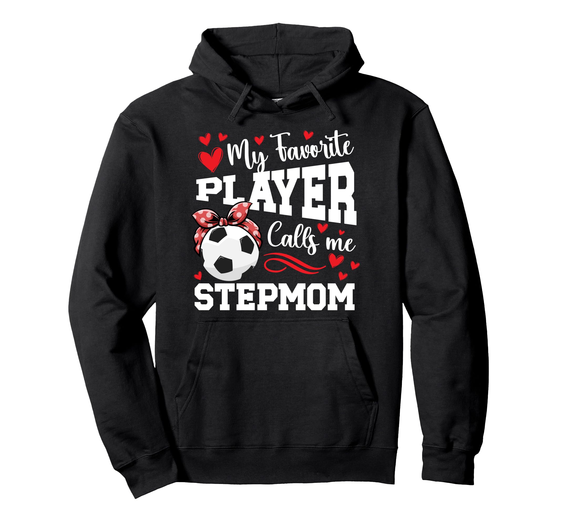 Proud Soccer Stepmom Soccer Player Step Hoodie - Unique Graphic Unisex