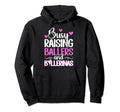 Raising Ballers And Ballerinas Hoodie - Casual Everyday Wear Men Women