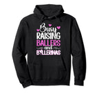Raising Ballers And Ballerinas Hoodie - Casual Everyday Wear Men Women