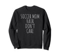 Womens Soccer Mom Funny Sweatshirt - Custom Art Print Men Women