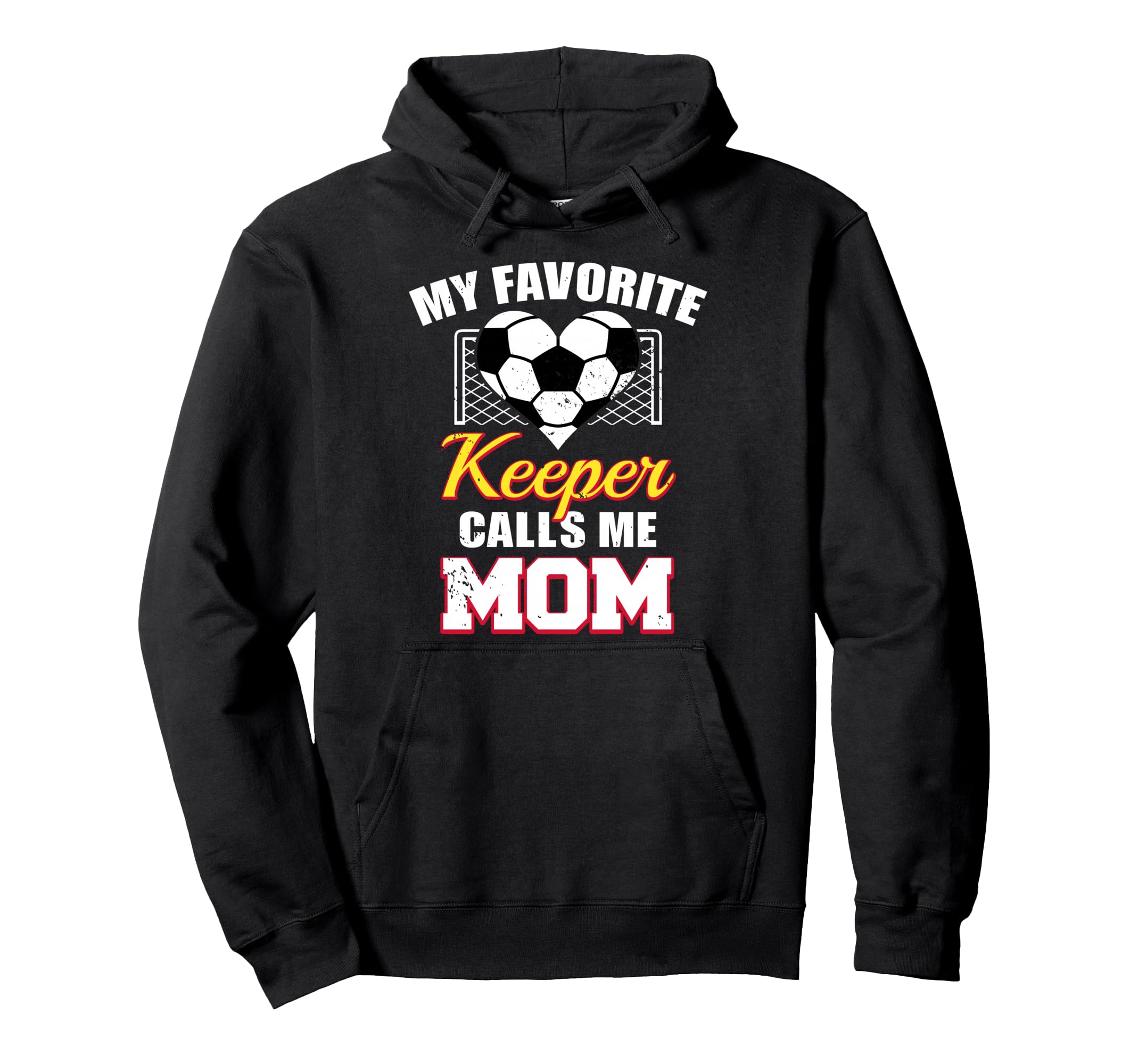 My Favorite Keeper Calls Me Mom Funny Hoodie - Streetwear Style Men Women