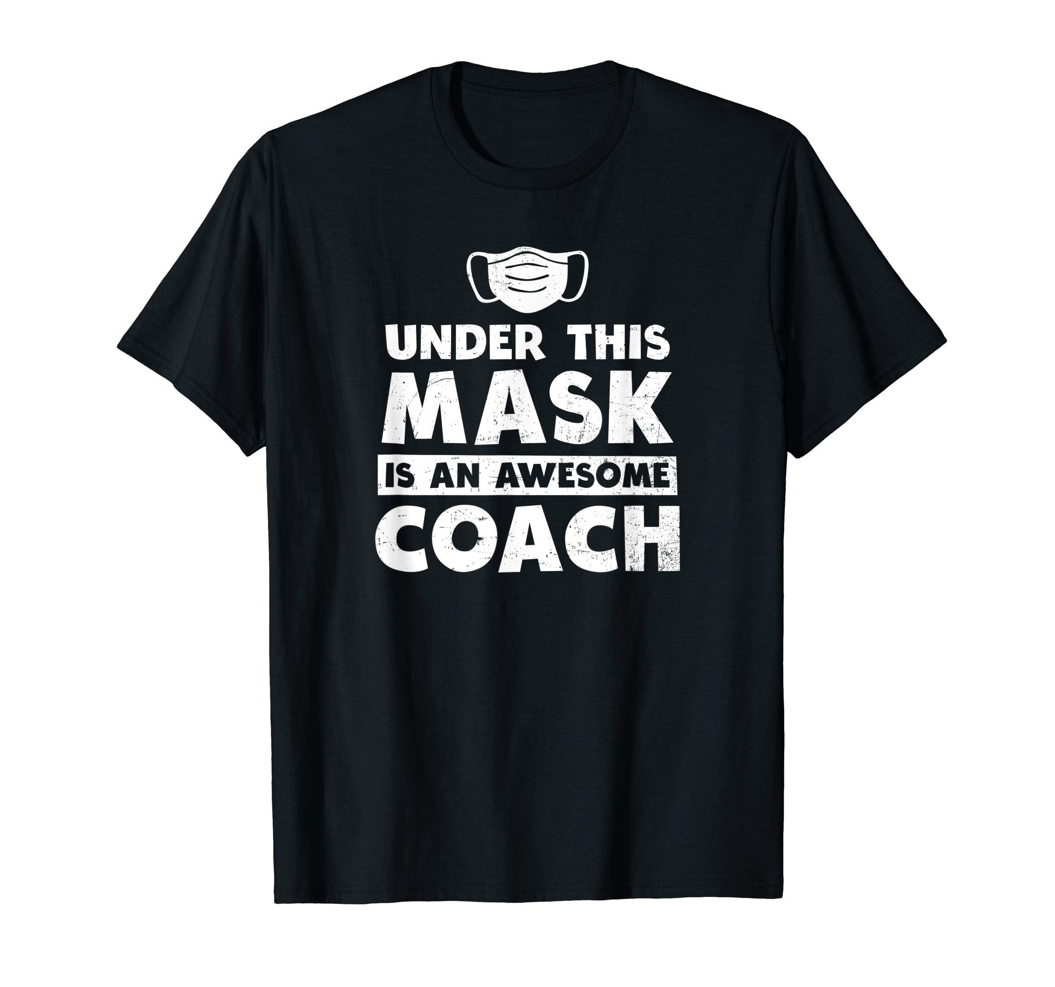 Coach Awesome Coach Under Mask Gift T-Shirt - Streetwear Style for Adults