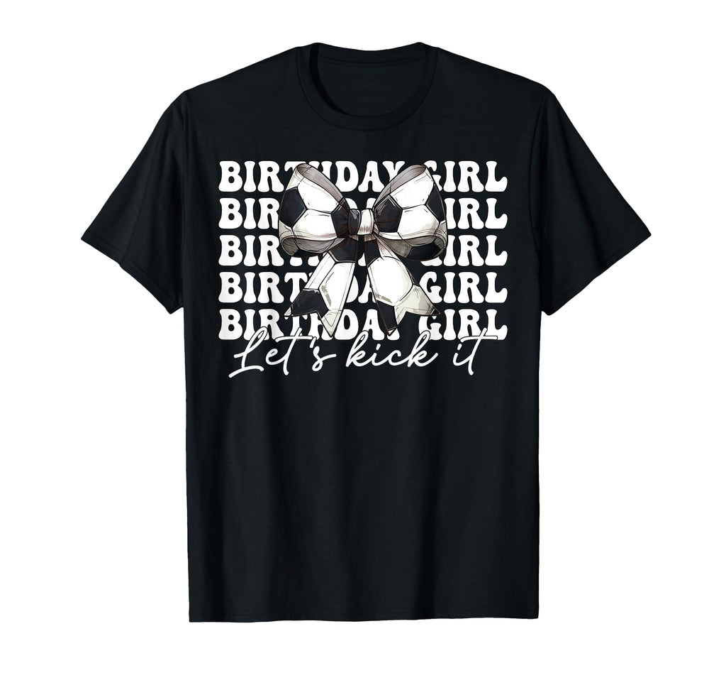Birthday Lets Kick It Soccer Mom Mama T-Shirt - Aesthetic Graphic Unisex