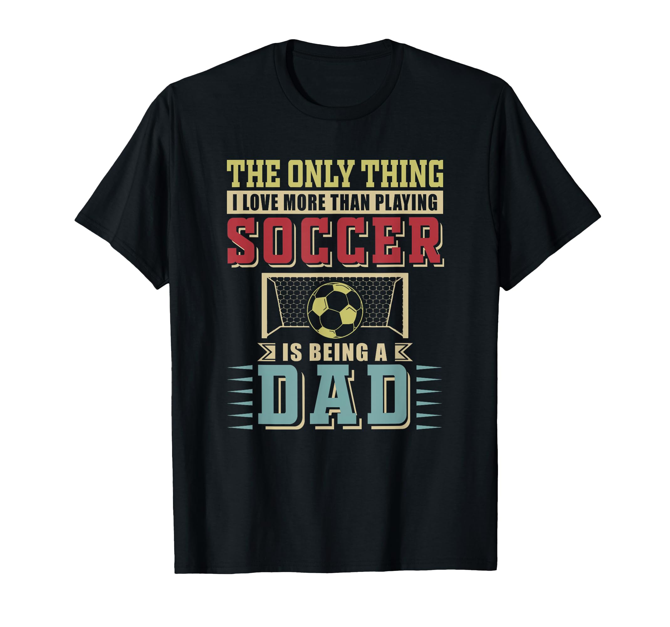 Loving More Than Playing Soccer Is T-Shirt - Trendy Graphic Men Women