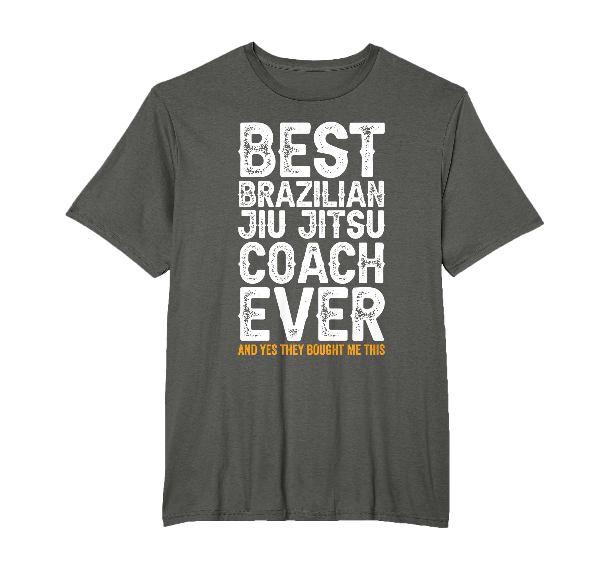 Best Coach Ever And Bought Me This T-Shirt - Streetwear Style Men Women