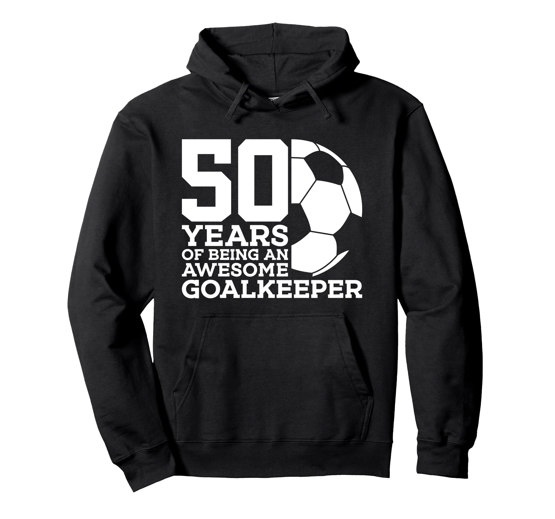 Soccer 50 Years Awesome Soccer Goalkeeper Hoodie - Graphic Print Unisex