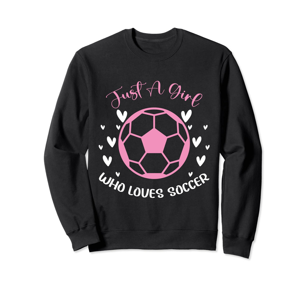 Just Who Loves Soccer Funny Sweatshirt - Streetwear Style for Adults