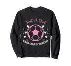 Just Who Loves Soccer Funny Sweatshirt - Streetwear Style for Adults