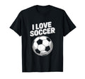 I Love Soccer Passion Soccer Ball T-Shirt - Casual Everyday Wear Men Women