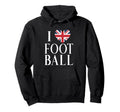 I Love Football Soccer Lover Great Hoodie - Casual Everyday Wear Unisex