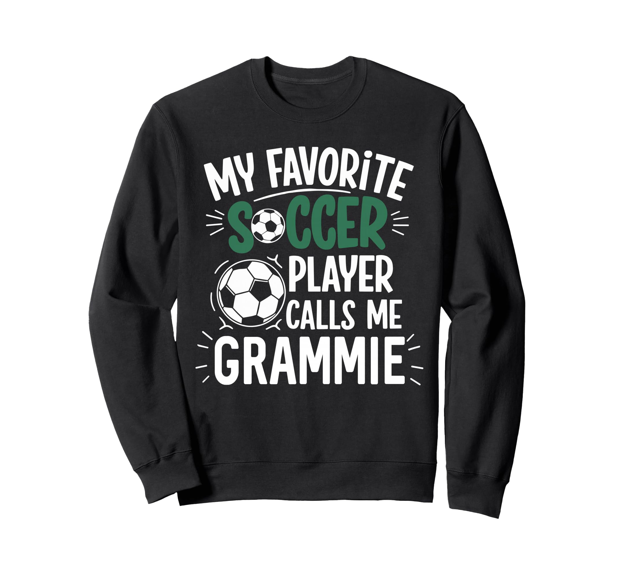 My Favorite Soccer Player Calls Sweatshirt - Aesthetic Graphic Men Women