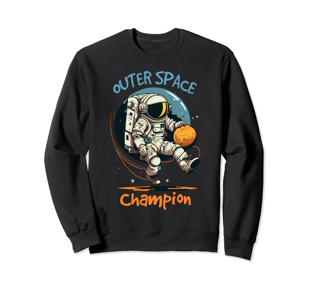 Outer Space Soccer Champion Funny And Sweatshirt - Trendy Graphic Unisex