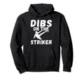 Soccer Dibs Striker Hoodie - Unique Graphic for Adults