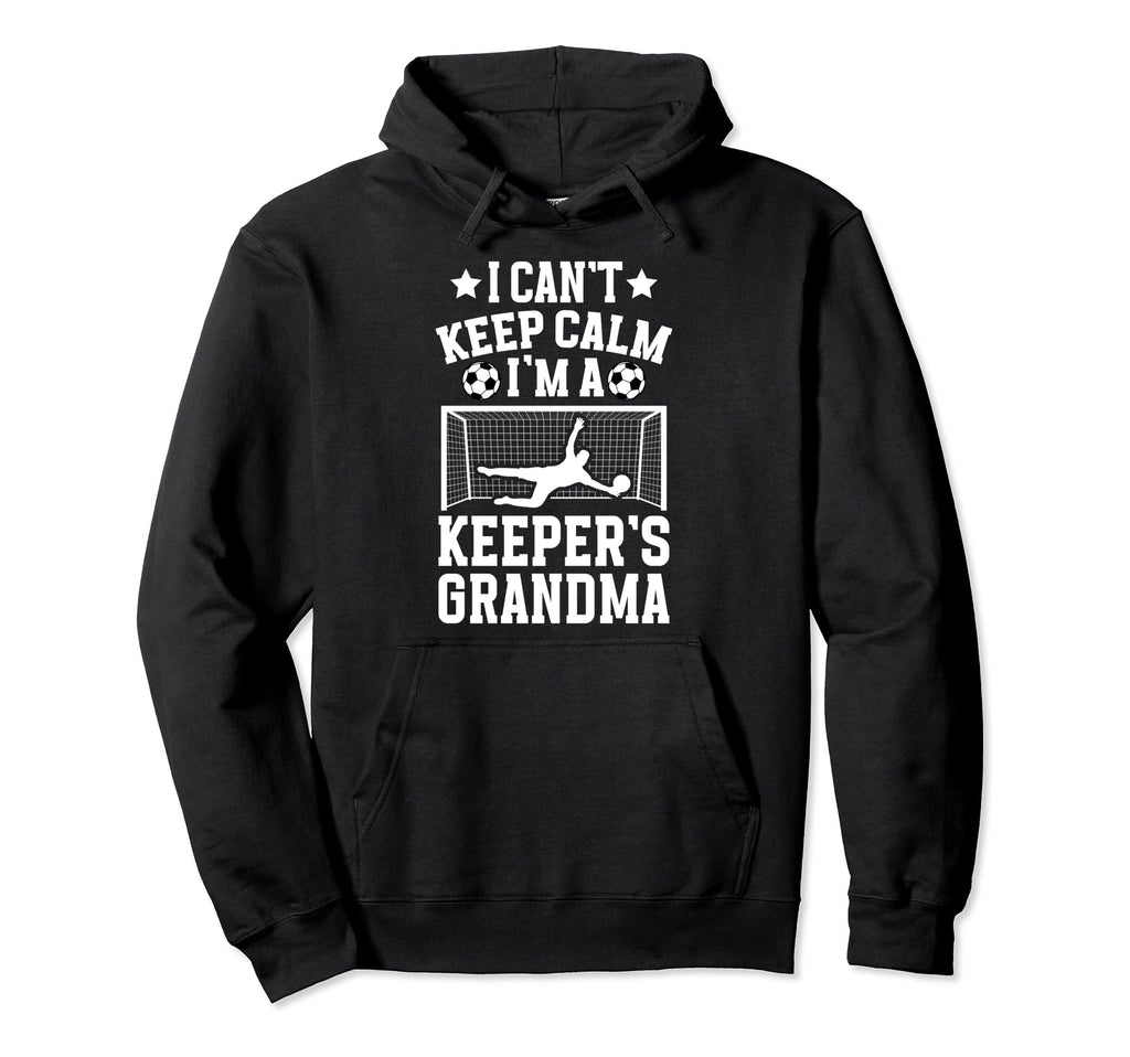Im Soccer Keeper Grandma Soccer Goalie Hoodie - Unique Graphic Men Women