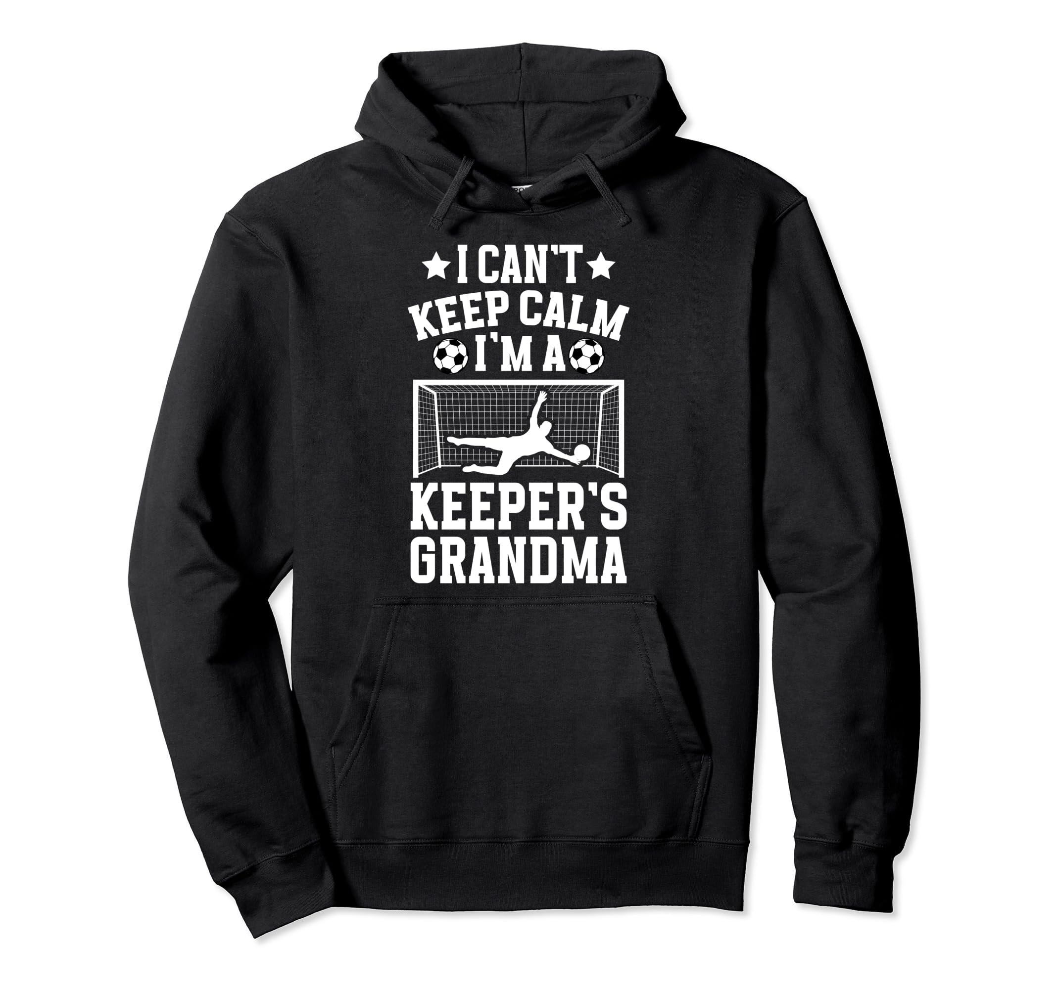 Im Soccer Keeper Grandma Soccer Goalie Hoodie - Unique Graphic Men Women