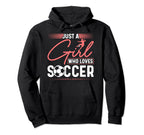 Just Who Loves Soccer Hoodie - Aesthetic Graphic for Adults