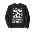 Proud Nana Soccer Senior 2026 Sweatshirt - Trendy Graphic Men Women