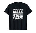 Football Coach Awesome Coach Under Mask T-Shirt - Trendy Graphic Men Women