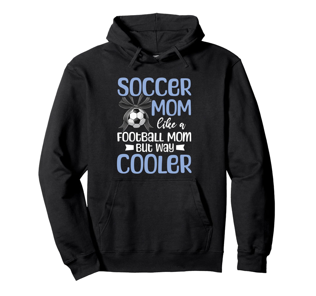 Soccer Mom Mommy Hoodie - Streetwear Style Unisex