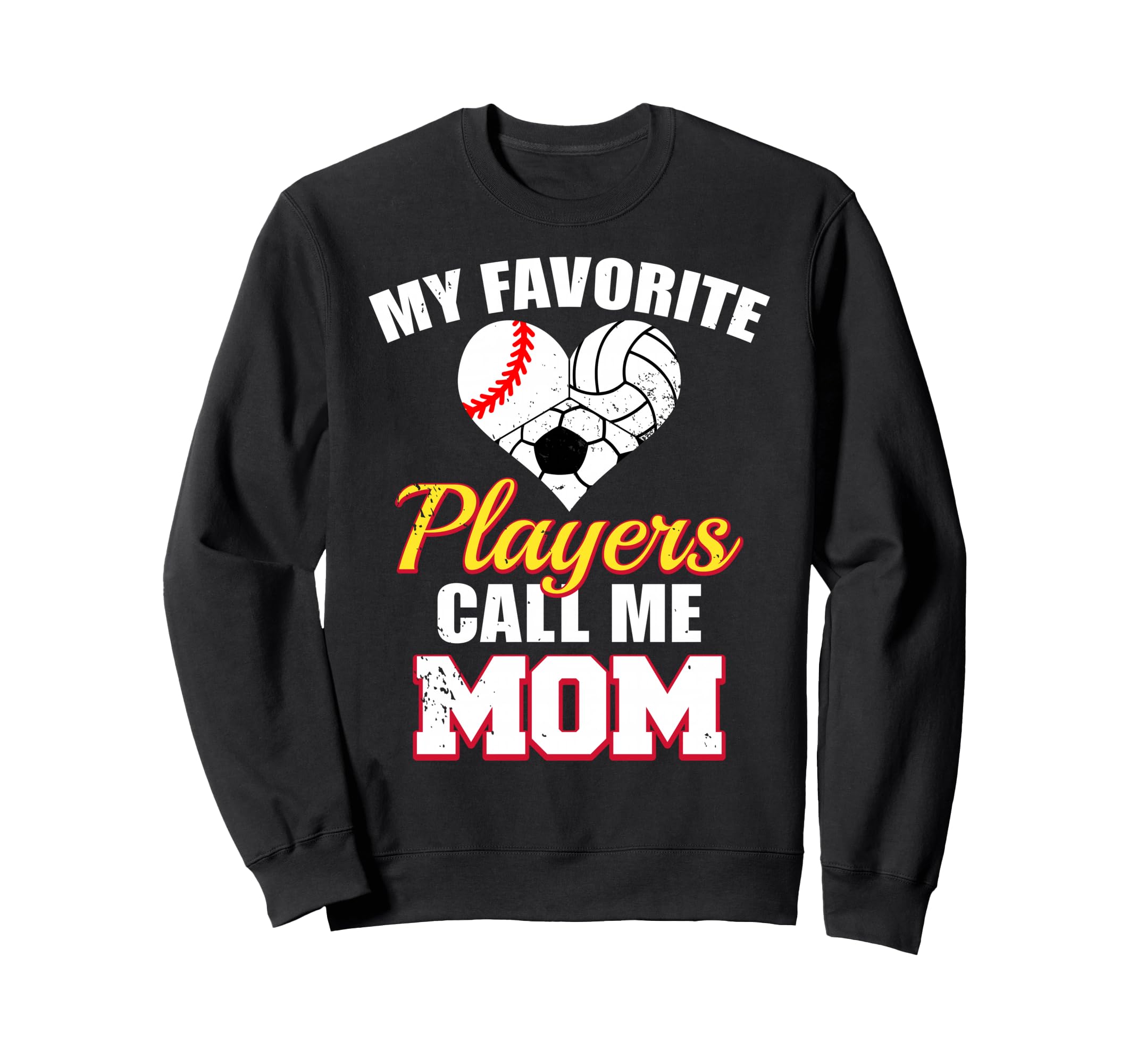 My Favorite Players Call Me Mom Sweatshirt - Unique Graphic for Adults