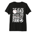 Mens Their Biggest Fan Baseball Soccer Dad T-Shirt - Unique Graphic Unisex