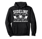 Weekends Are Soccer Mom Soccer Player Hoodie - Minimalist Print Men Women