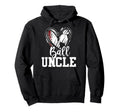 Ball Uncle Baseball Soccer Uncle Hoodie - Fun Novelty Design for Adults