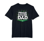 Proud Soccer Dad Cheering Sideline T-Shirt - Aesthetic Graphic for Adults