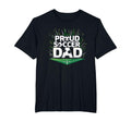 Proud Soccer Dad Cheering Sideline T-Shirt - Fun Novelty Design Unisex