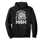 Soccer And Cheer Mom Cheerleading And Hoodie - Trendy Graphic Men Women