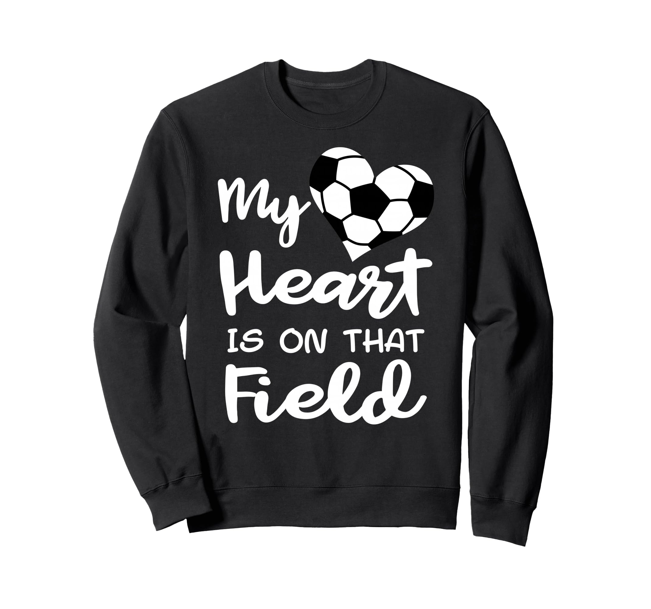 My Heart Is That Field Funny Sweatshirt - Casual Everyday Wear for Adults