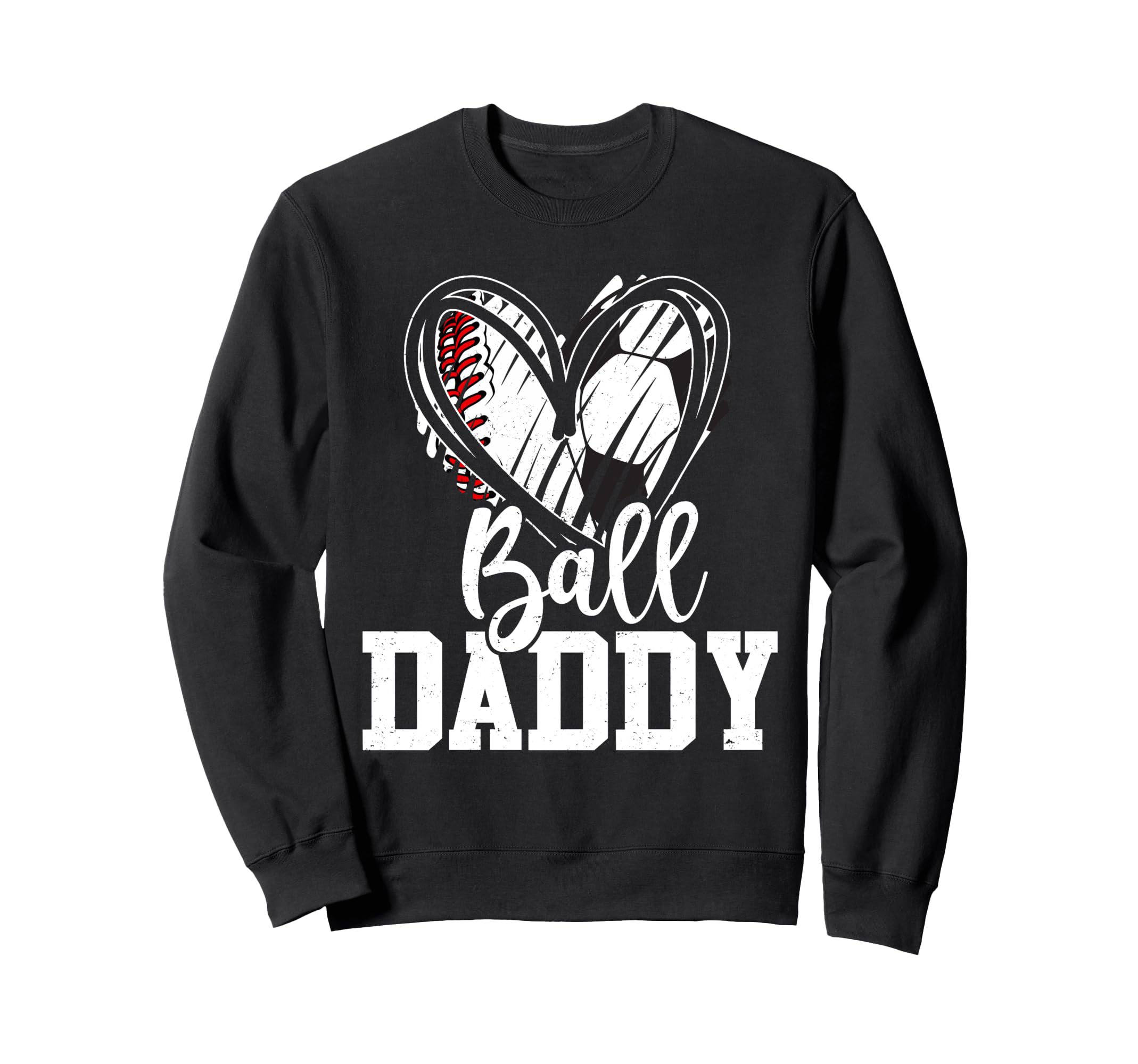 Ball Daddy Baseball Soccer Dad Sweatshirt - Streetwear Style for Adults