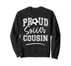 Proud Soccer Cousin Funny Sweatshirt - Fun Novelty Design for Adults