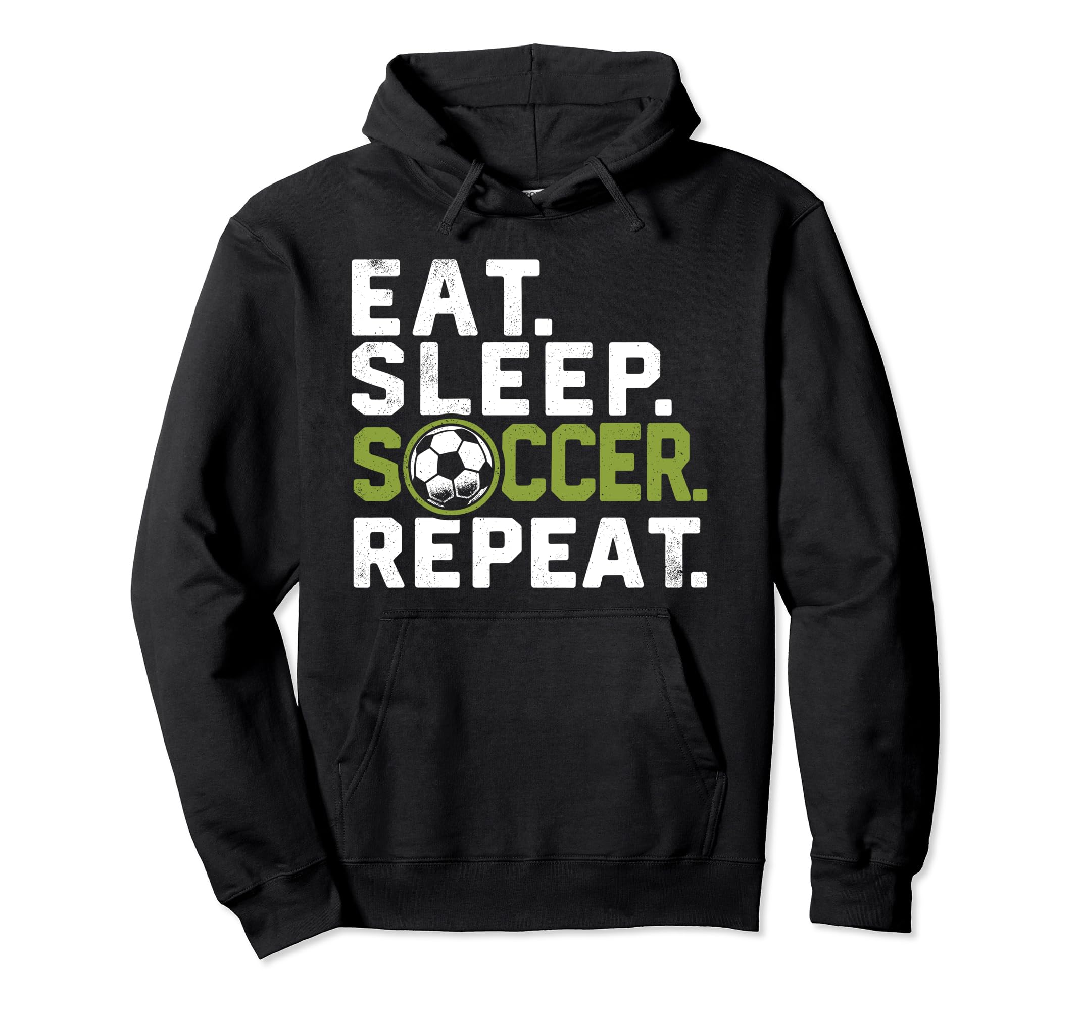 Eat Sleep Soccer Repeat Funny Soccer Hoodie - Fun Novelty Design Men Women