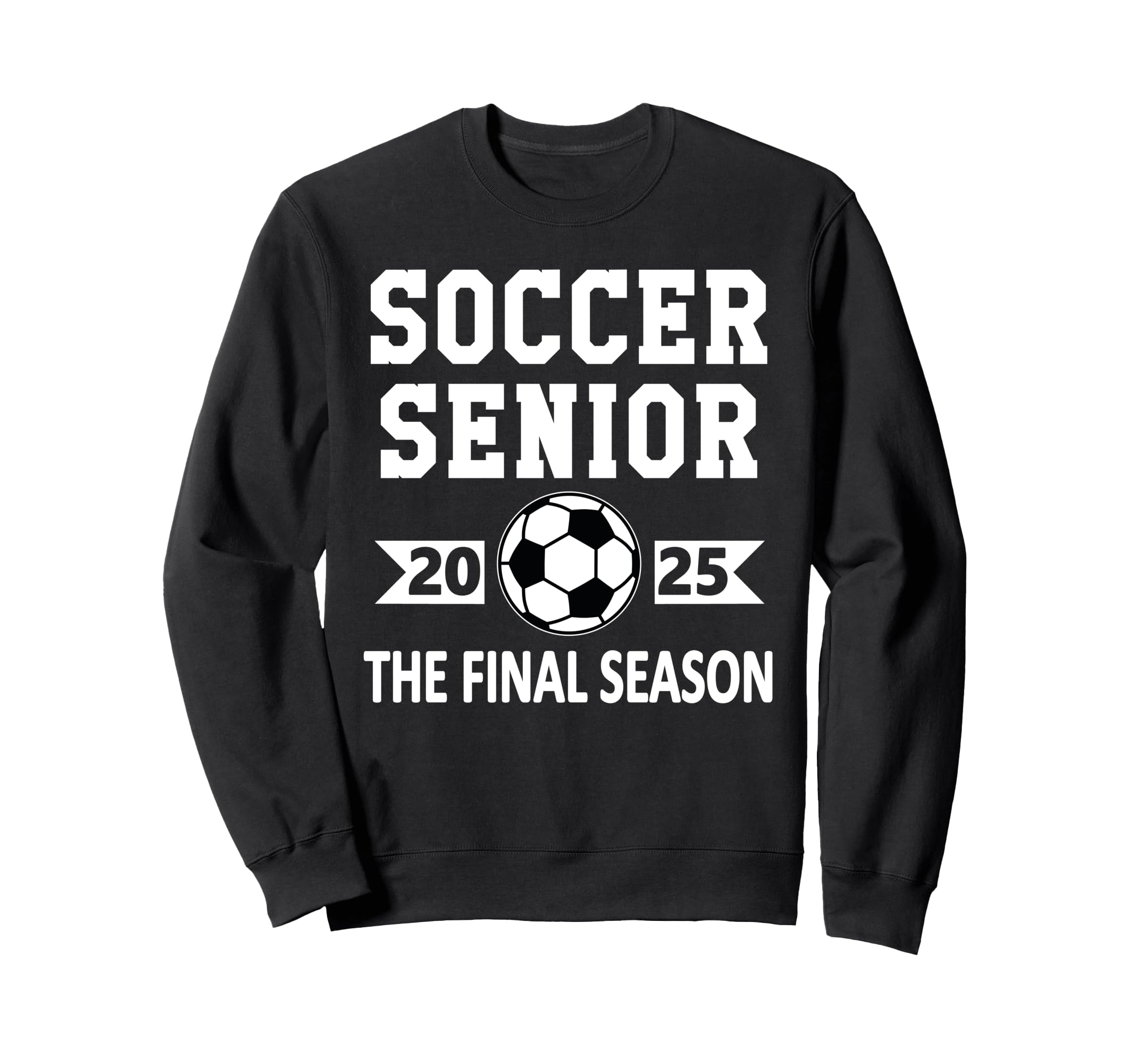 Senior Class 2025 Soccer Senior Sweatshirt - Aesthetic Graphic Men Women