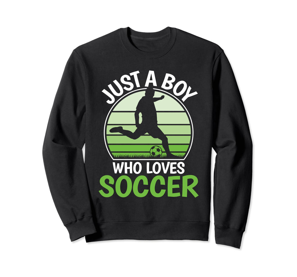 Just Who Loves Soccer Funny Soccer Sweatshirt - Minimalist Print Men Women