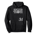 Soccer Mom Jersey Number 31 Favorite Hoodie - Aesthetic Graphic Men Women